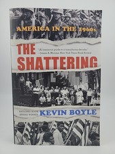 The Shattering: America in the 1960s by Kevin Boyle (Paperback) 