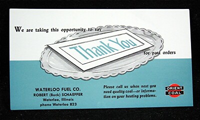 Orient Coal Thank You Robert Buck Schaeffer Fuel Co Adv Ink Blotter Waterloo Il