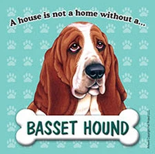 Basset Hound Magnet - House Is Not A Home