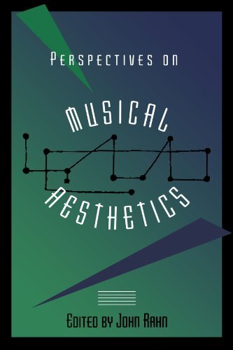 PERSPECTIVES ON MUSICAL AESTHETICS By John Rahn **Mint Condition ...