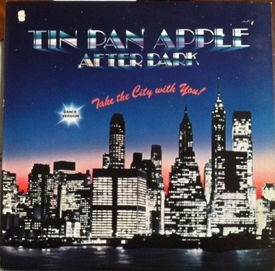 Tin Pan Apple After Dark, Take The City With You! (Dance Version), (12''), M, 373
