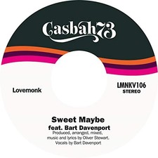 Image of Casbah 73 / Davenport, Bart Sweet Maybe 7 Inch Vinyl LMNK106 NEW