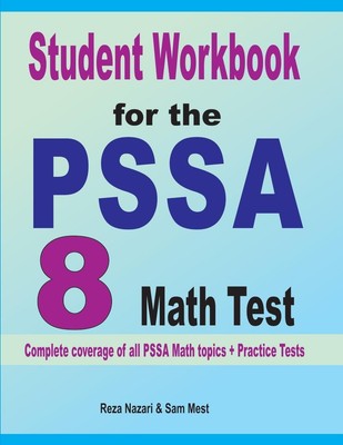 Student Workbook for the PSSA 8 Math Test | Reza Nazari (u. a.) | Taschenbuch