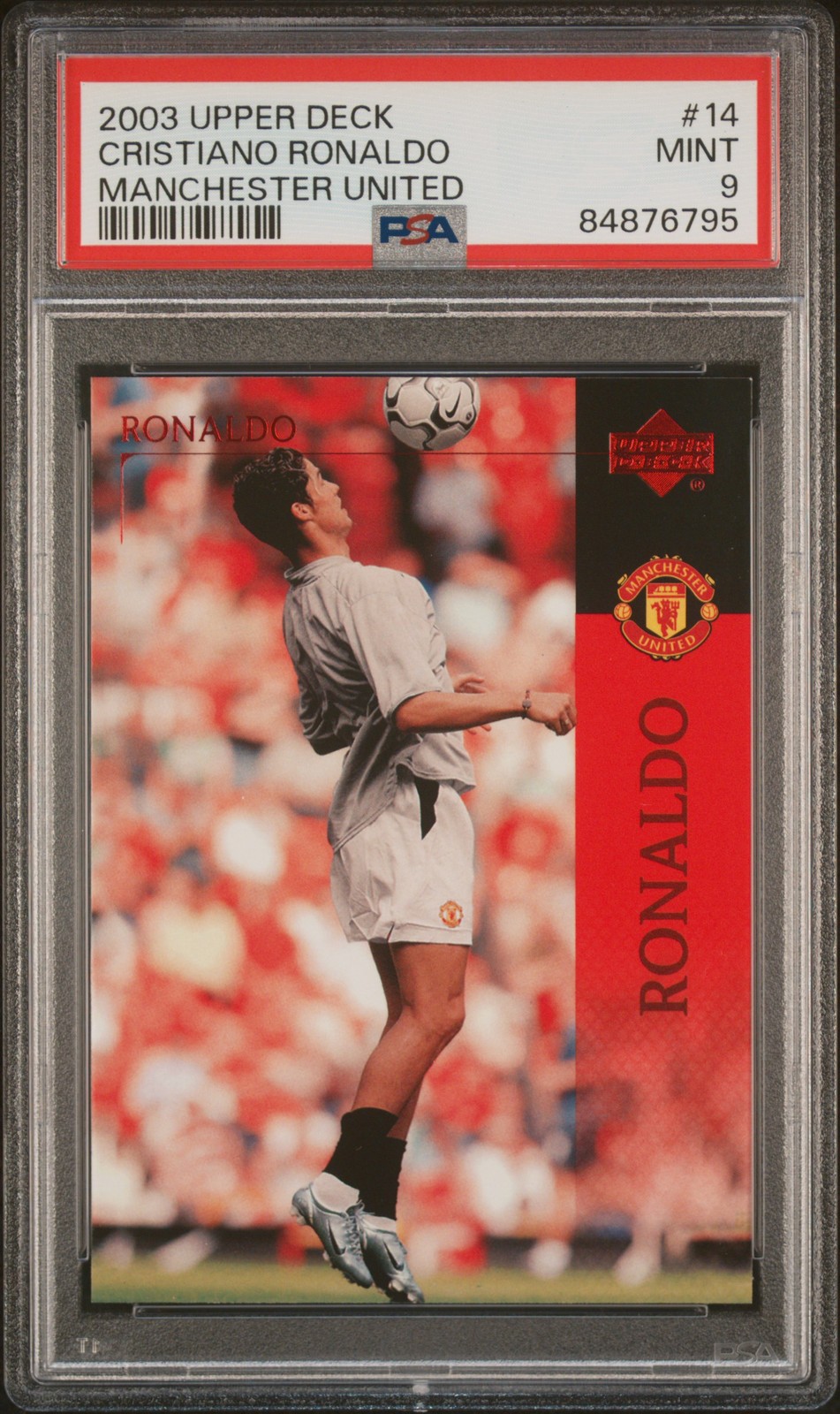 2003 UPPER DECK MANCHESTER UNITED #14 CRISTIANO RONALDO ROOKIE RC PSA 9
