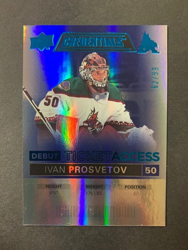 Ivan Prosvetov 2021-22 Upper Deck Credentials Debut Ticket Access Blue /99