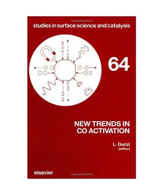 New Trends in Co Activation [Studies in Surface Science & Catalysis]
