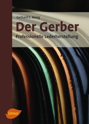 Der Gerber Gerhard Ernst Moog