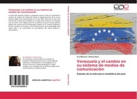 Ava Mariana GóMez Daza | Venezuela Y El Cambio En Su Sistema De Medios De...