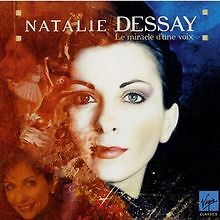 Natalie Dessay : Le miracle d'une voix von Nathalie Dessay | CD | Zustand gut