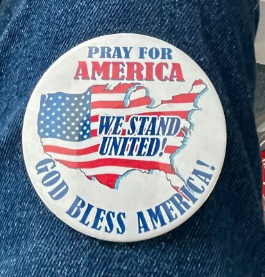 Pray For America We Stand United! God Bless America 3'' Cello Cause Pinback