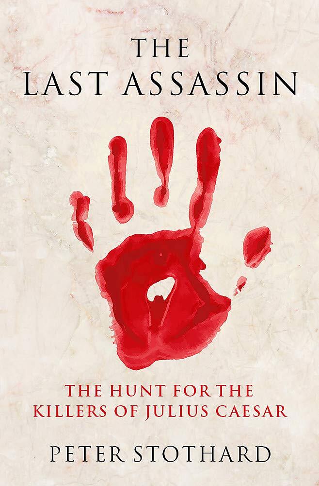 The Last Assassin [hardcover] Stothard, Peter [Oct 01, 2020]