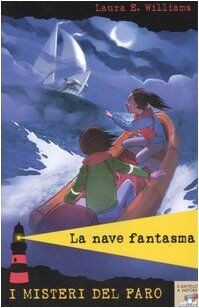 La nave fantasma (Il Battello a vapore. I misteri del faro) | Buch | Zustand gut
