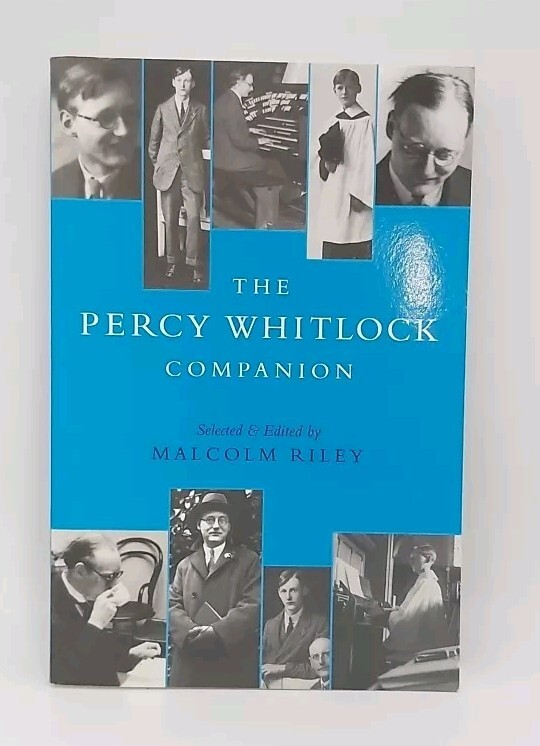 The Percy Whitlock Companion Malcolm Riley Softcover BMS Music Biography Book