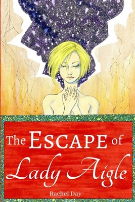The Escape of Lady Aigle