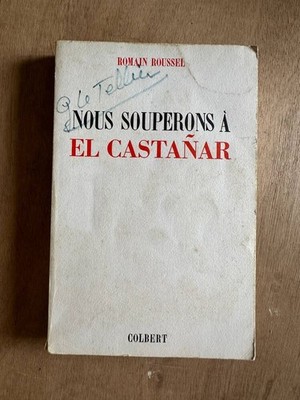 Wir werden in El Castanar zu Abend essen | Römer Roussel | Guter Zustand