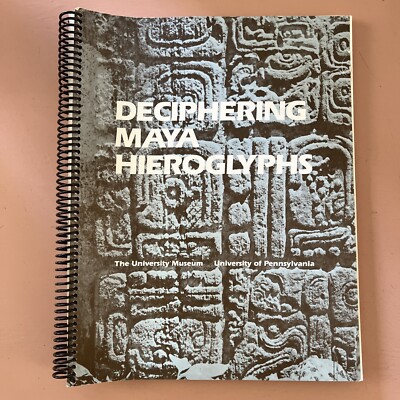 1984 Deciphering Maya Hieroglyphs Spiral Bound Rare Book by Christopher Jones