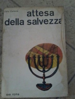 Attesa della salvezza Carlo carbone 1967