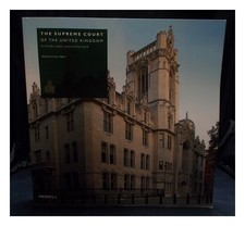 MIELE, CHRIS La Cour Suprême Du Royaume-Uni : Histoire, Art, Architecture