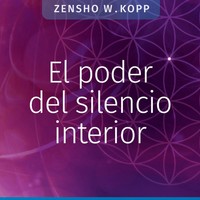 Zensho W. Kopp | El Poder Del Silencio Interior | Taschenbuch | Spanisch (2020)