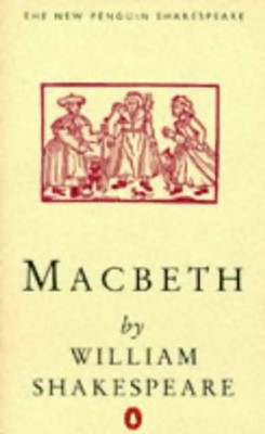 Macbeth (Penguin) (Shakespeare, Penguin) - William Shakespeare
