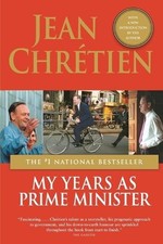 My Years as Prime Minister (Ron Graham... by Chretien, Jean Paperback / softback