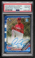 2019 Bowman Chrome HTA Choice Refractor /150 Francisco Morales PSA 10 Auto 0h2x