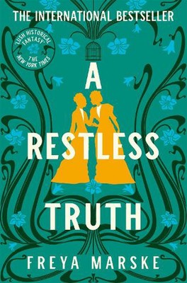 A Restless Truth: A magical, sapphic locked-room murder mystery by Freya Marske 