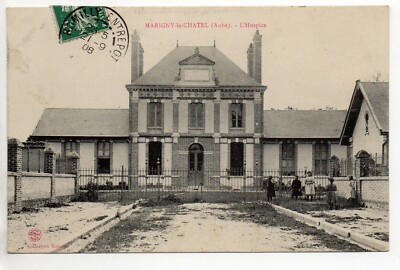 MARIGNY LE CHATEL Aube CPA 10 L' hospice