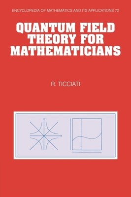 Ticciati - Quantum Field Theory for Mathematicians - paperback or soft - G555z