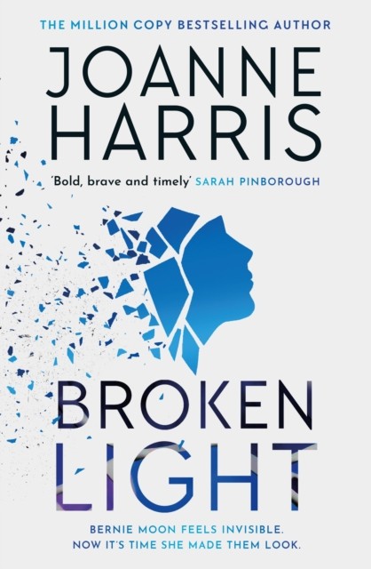 Broken Light by Joanne Harris (Hardback Book)