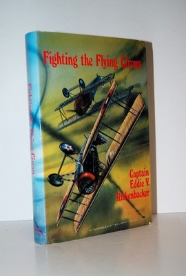 Fighting the Flying Circus Hardcover Bailey Bros & Swinfen 1973  E Rickenbacker 