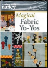 Magical Fabric Yo-Yo's: Sewing with Nancy   (DVD, 2008)   NEW!   Nancy Zieman