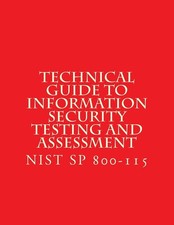 NIST SP 800-115 Technical Guide to Information Security Testing and Assessme...