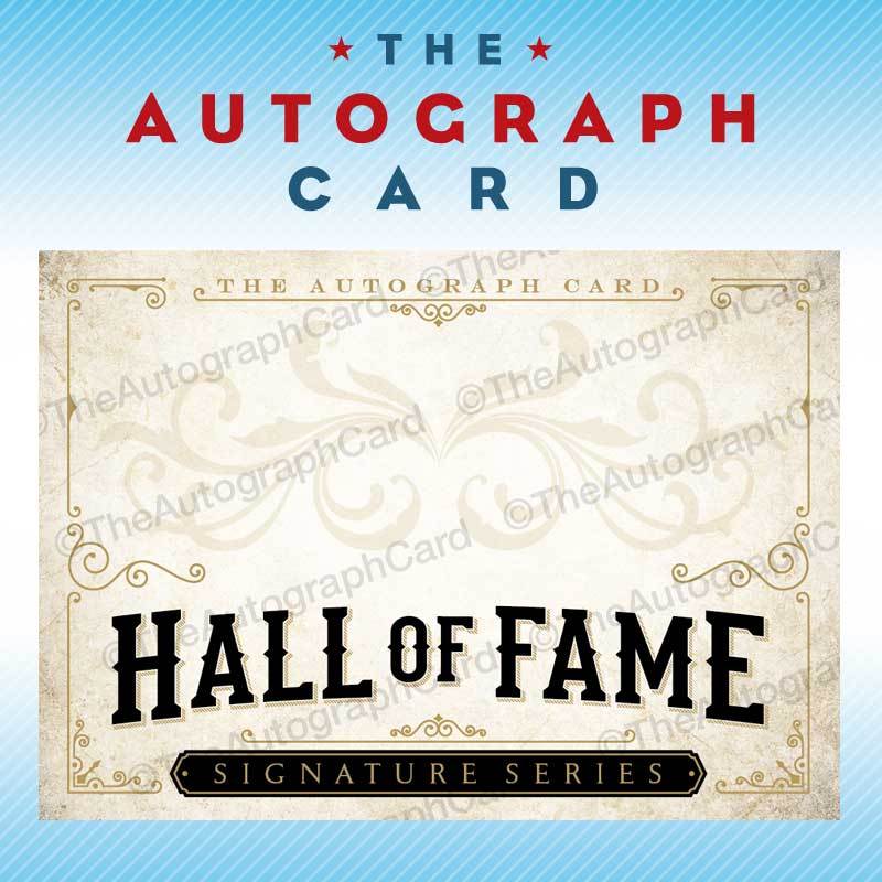 The Autograph Card Blank Signature Card Hall of Fame signed sign auto