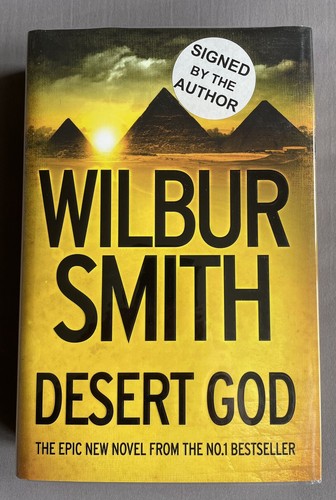 Wilbur Smith Desert God SIGNIERT 1. Auflage Hardcover sehr guter Zustand