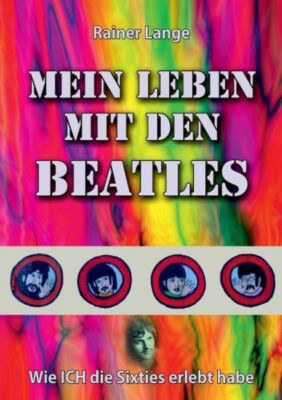 Mein Leben Mit Den Beatles