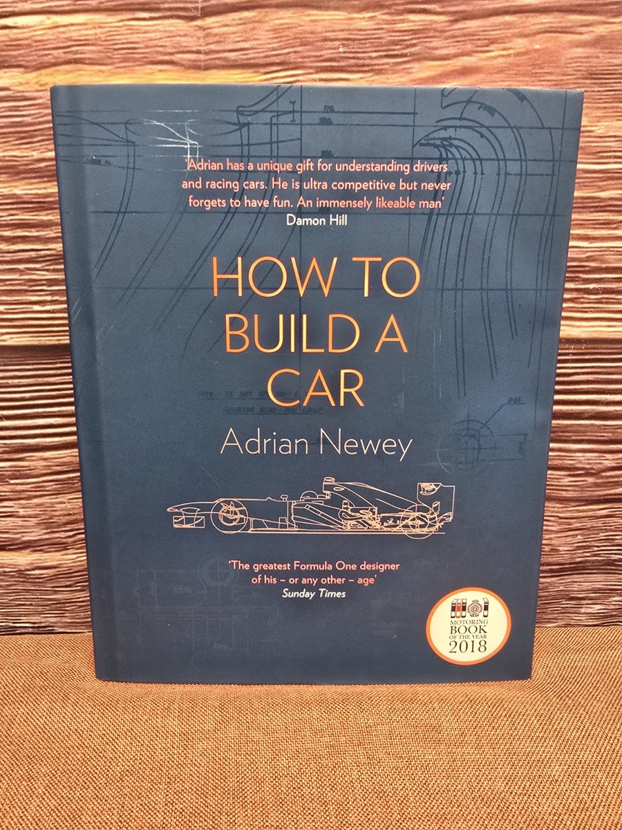 How to Build a Car Autobiography of World's Greatest Formula 1 by