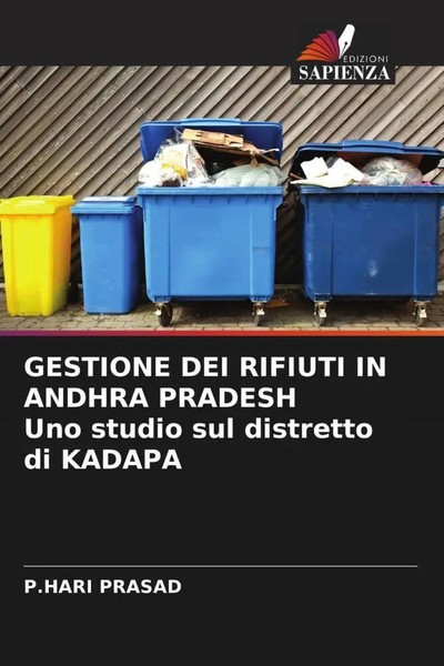 P. Hari Prasad | Gestione DEI Rifiuti IN Andhra Pradesh Uno Studio Sul...-image