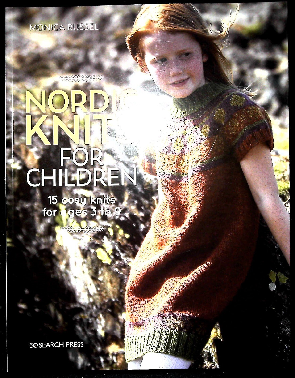 Nordic Knits for Children: 15 Cosy Knits for Ages 3 to 9 by Monica Russel NEW