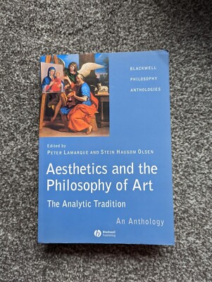Aesthetics and the Philosophy of Art: The Analytic Tradition: An Anthology by...