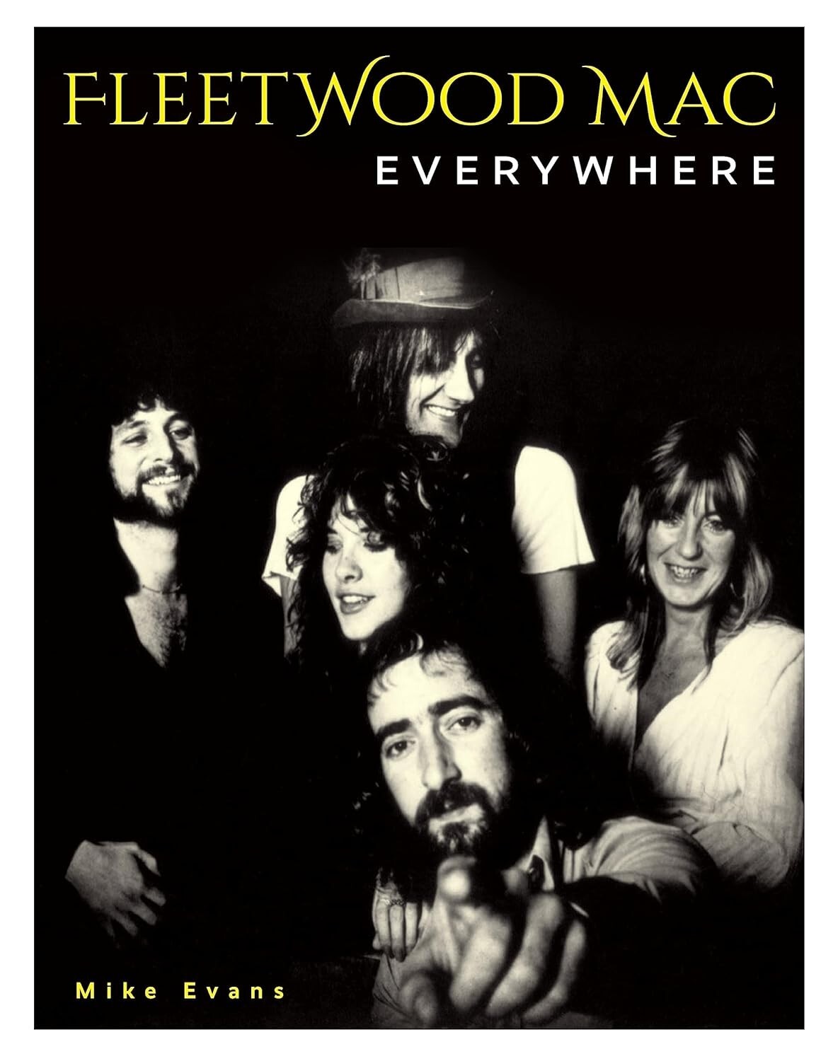 Fleetwood Mac: Everywhere by Mike Evans Hardcover – Illustrated Book NEW