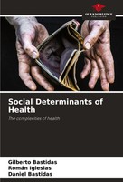 Social Determinants Of Health Gilberto Bastidas