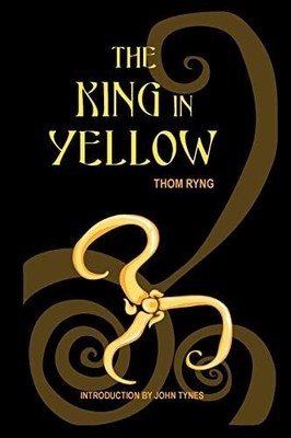 The King in Yellow | Ryng, Thom | Buch