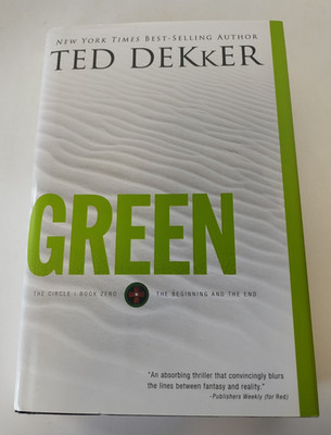 Green: The Beginning and the End by Ted Dekker (2009, Hardcover) Apocalypse