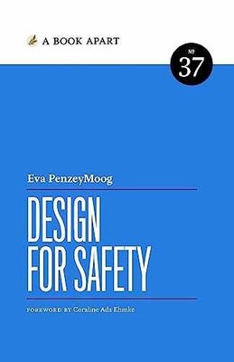 Design for Safety - Paperback, by Eva PenzeyMoog - Good