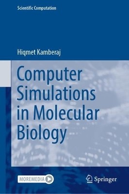 Computer Simulations in Molecular Biology - 9783031348389