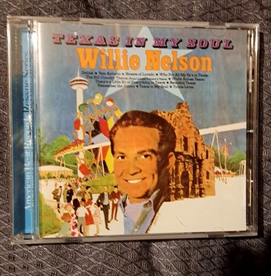Texas in My Soul by Willie Nelson CD, 2007, American Beat Records 11 Tracks
