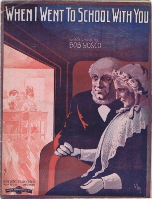 When I Went To School With You by Bob Yosco, 1916, Antique sheet music