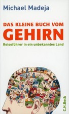 Das kleine Buch vom Gehirn - Reiseführer in ...