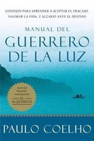 Manual Del Guerrero De La Luz (spanish Edition) Paperback By Paulo Coelho on sale Manual Del Guerrero De La Luz (spanish Edition) Paperback By Paulo Coelho on sale